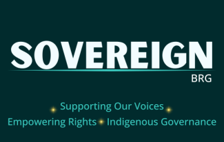 SOVEREIGN: Supporting our Voices, Empowering Rights & Indigenous Governance